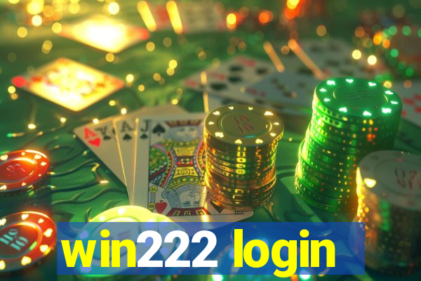 win222 login